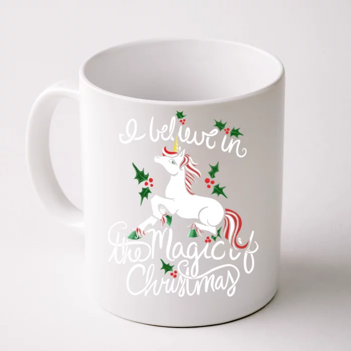 I Believe In The Magic Of Christmas Gift Front & Back Coffee Mug