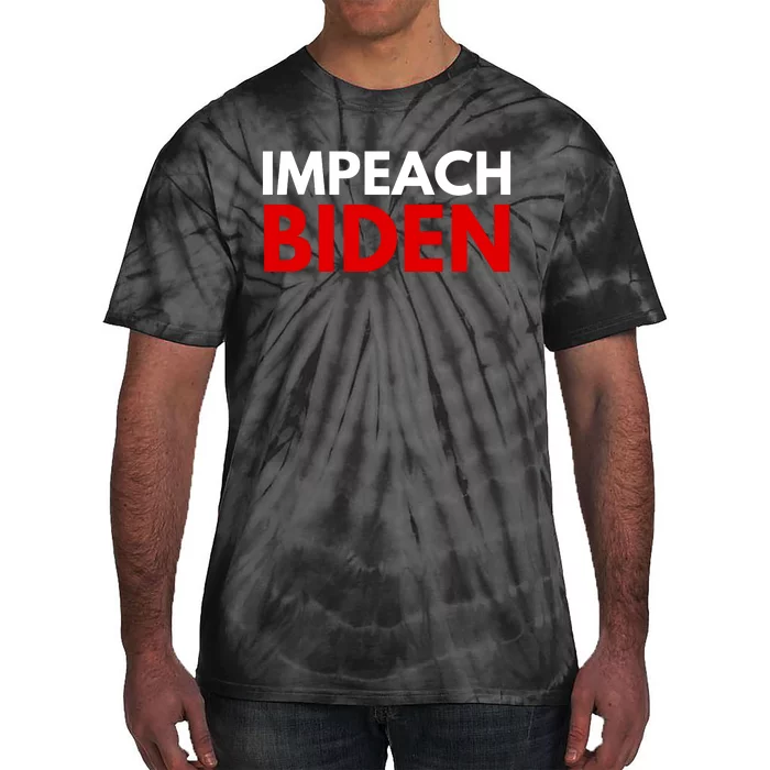 Impeach Biden Tie-Dye T-Shirt