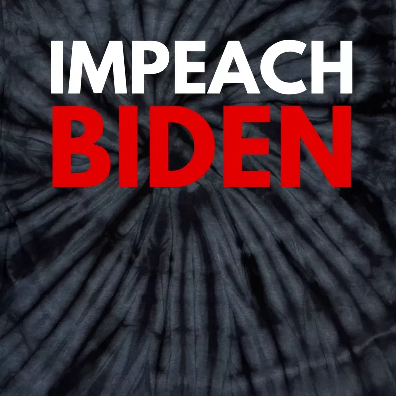 Impeach Biden Tie-Dye T-Shirt