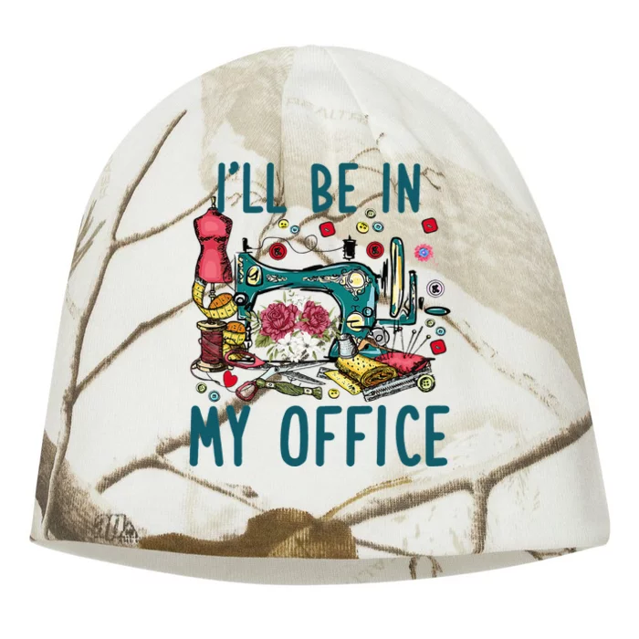 Ill Be In My Office Sewing Room Sewing Quilting Lovers Kati - Camo Knit Beanie