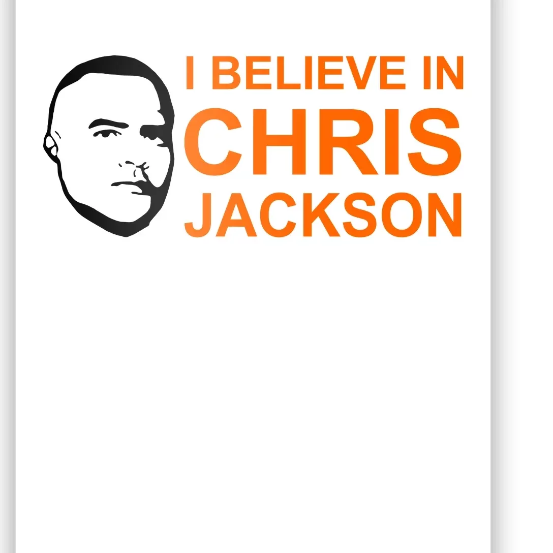 I Believe In Chris Jackson Christopher Quote Faith Poster