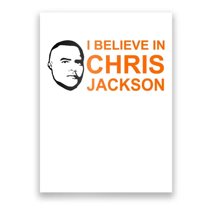 I Believe In Chris Jackson Christopher Quote Faith Poster