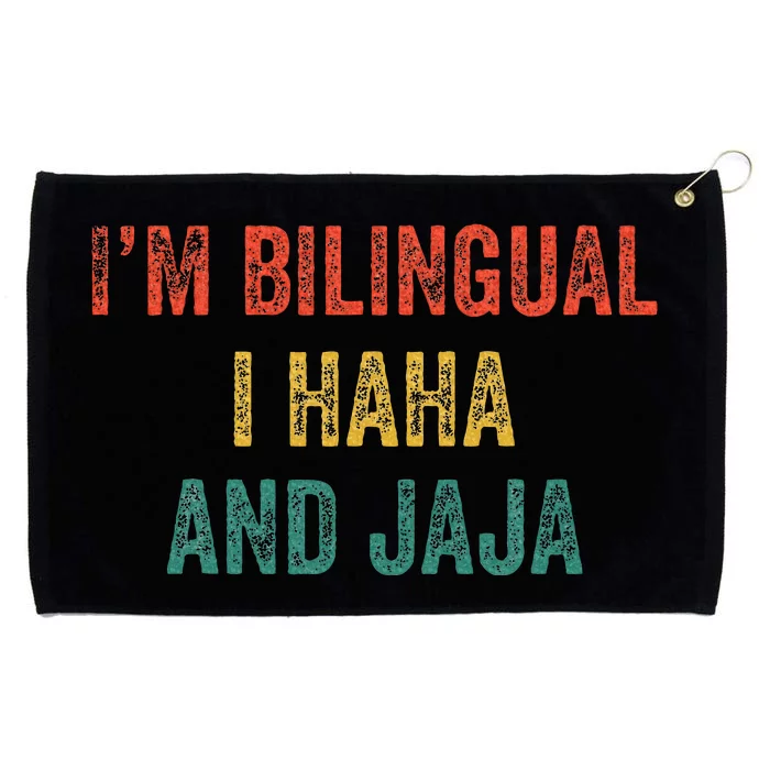 Im Bilingual I Haha And Jaja Funny Spanish Spanglish Teacher Grommeted Golf Towel