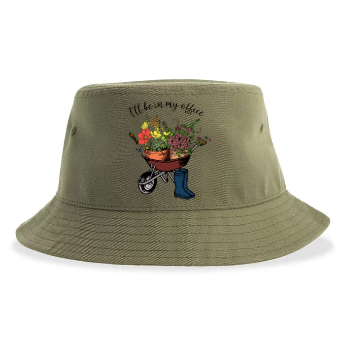 I'll Be In My Office Garden Gift Gardener Gardening Gift Sustainable Bucket Hat