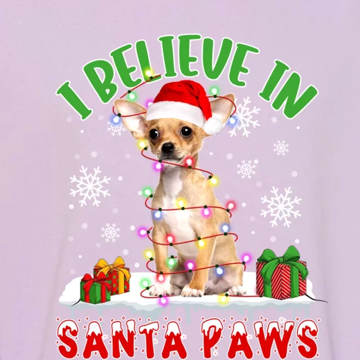 I Believe In Santa Paws Funny Santa Chihuahua Light In Snow Gift Garment-Dyed Sweatshirt