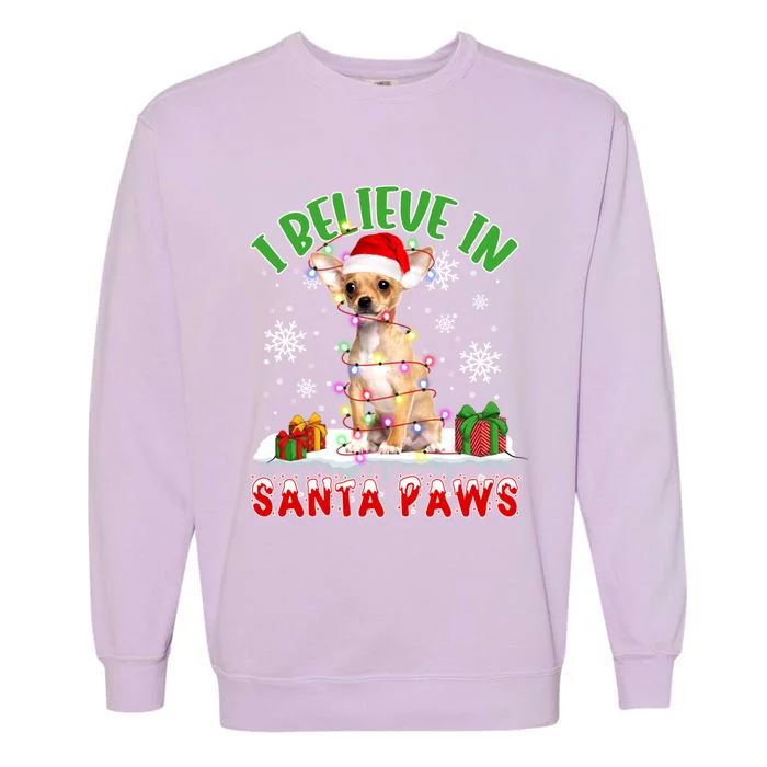 I Believe In Santa Paws Funny Santa Chihuahua Light In Snow Gift Garment-Dyed Sweatshirt