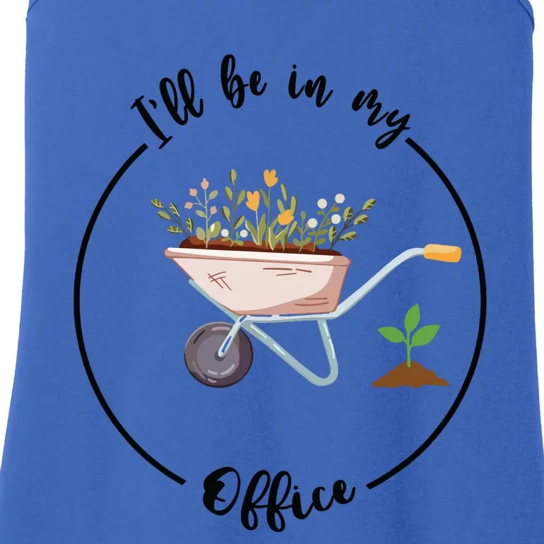 Ill Be In My Office Garden Funny Gardening Ladies Essential Tank