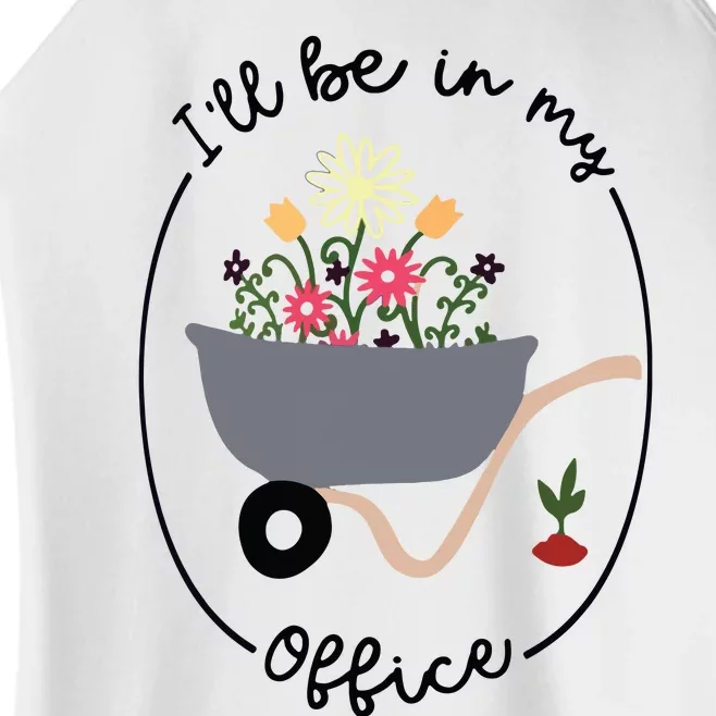 Ill Be In My Office Wheelbarrow Garden Lover Women’s Perfect Tri Rocker Tank