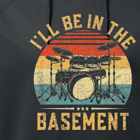 I'll Be In The Basement Drumming for Drummer Performance Fleece Hoodie