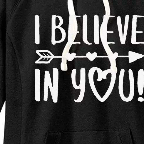 I Believe In You Teacher Inspirational Women's Fleece Hoodie