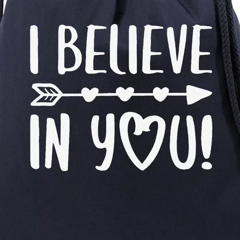 I Believe In You Teacher Inspirational Drawstring Bag