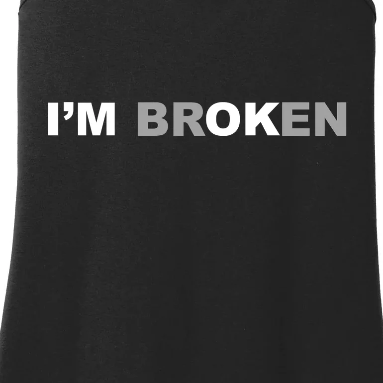 I'm Broken, I'm Ok Inspirational Ladies Essential Tank