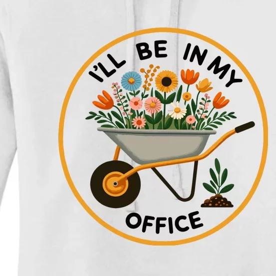 ILl Be In My Office Women's Pullover Hoodie