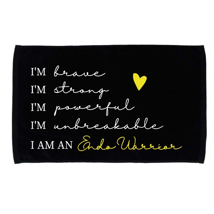 I'm Brave I'm Strong I'm An Endo Warrior Ladies Powerful Statement Endometriosis Microfiber Hand Towel