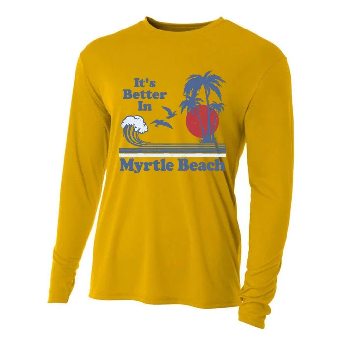 It's Better In Myrtle Beach South Carolina Vintage 80's 70's Cooling Performance Long Sleeve Crew