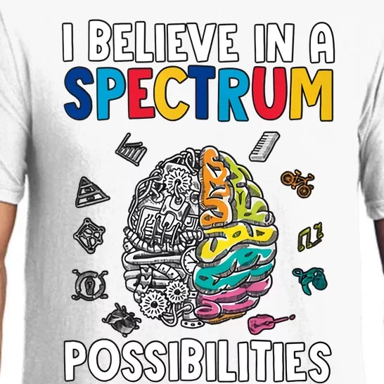 I Believe In Spectrum Possibilities Brain Autism Neurodiversity Autism Support Pajama Set