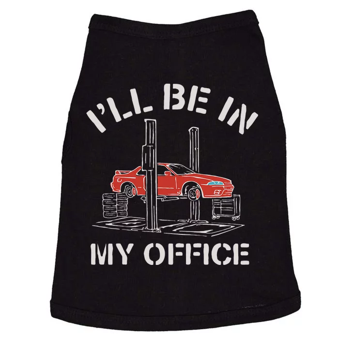 I'll Be In My Office Funny Auto Mechanic Gifts Car Mechanics Doggie Tank