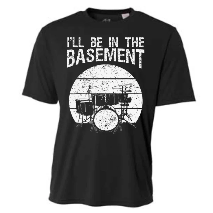 I'll Be In The Basement Drum Set Drumming Drummer Cooling Performance Crew T-Shirt