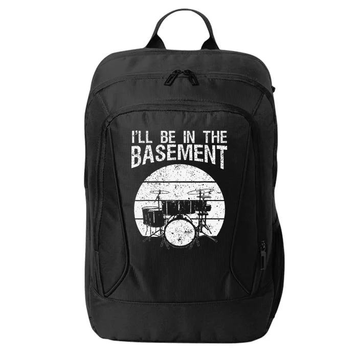 I'll Be In The Basement Drum Set Drumming Drummer City Backpack