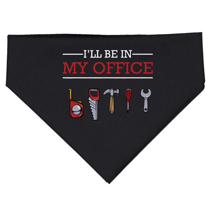 Ill Be In My Office Funny Handyman Woodworking Gift Ideas USA-Made Doggie Bandana