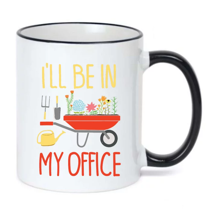 Ill Be In My Office Garden Funny Distressed Gardening Black Color Changing Mug