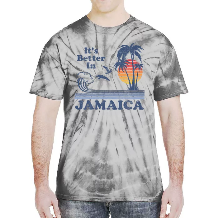 It's Better In Jamaica Jamaican Beach Retro Vintage 80's 70s Tie-Dye T-Shirt