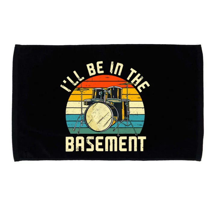 I'll Be In The Basement Drums Funny Drummers Microfiber Hand Towel