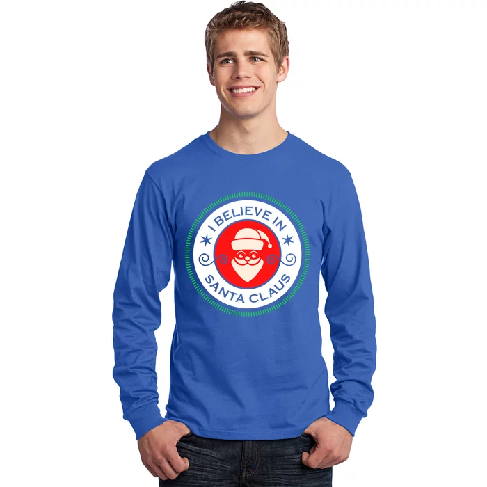 I Believe In Santa Claus Christmas Holiday Great Gift Long Sleeve Shirt