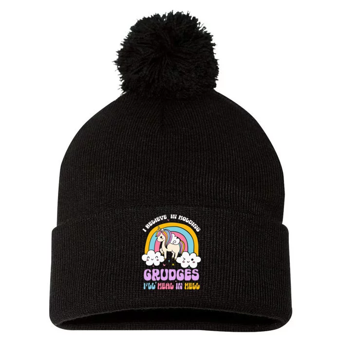 I Believe In Holding Grudges Ill Heal In Hell Rainbow Pom Pom 12in Knit Beanie