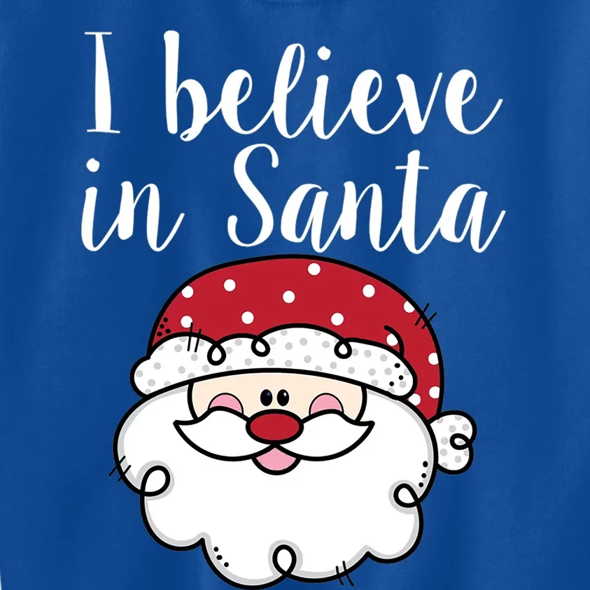 I Believe In Santa Claus Santa Face Christmas Gift Kids Sweatshirt