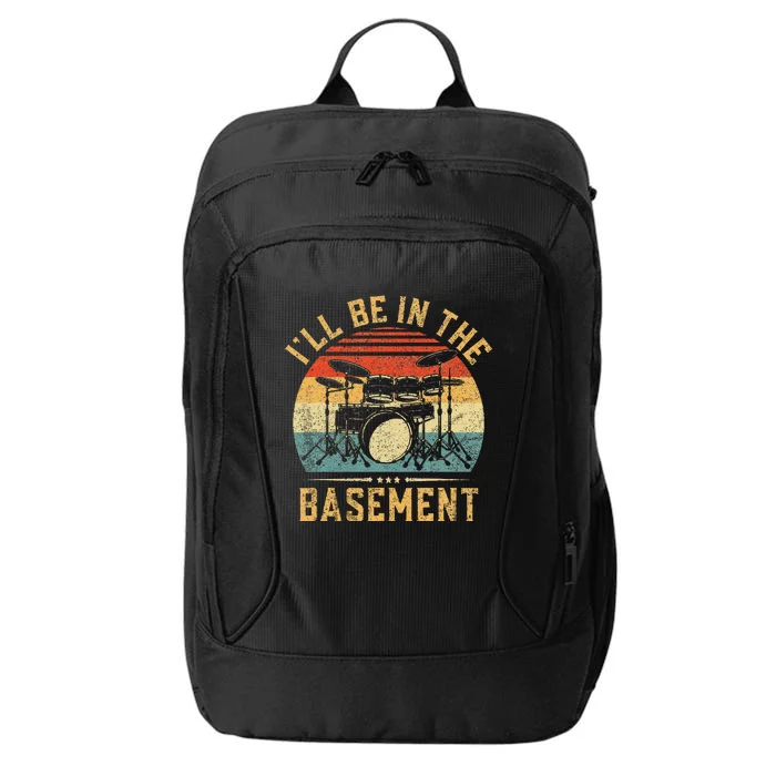 ILl Be In The Basement Drumming Funny Drummer City Backpack