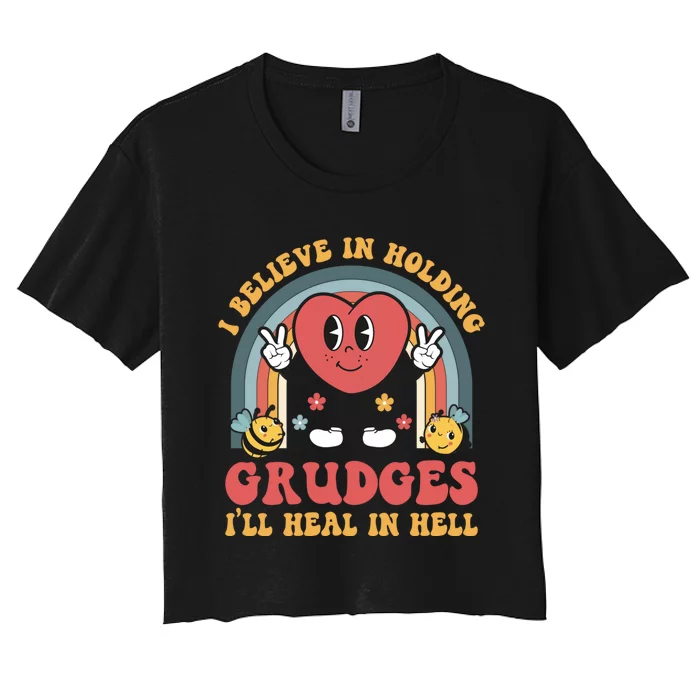 I Believe In Holding Grudges I'll Heal In Hell Rainbow Heart Women's Crop Top Tee