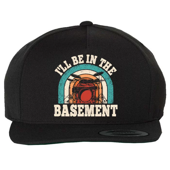 I'll Be In The Basement Drummer Funny Drumming Lover Drum Wool Snapback Cap