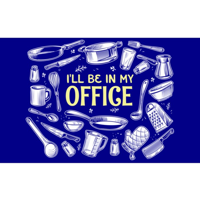 Ill Be In My Office Chef Cook Cooking Culinary Gift Bumper Sticker