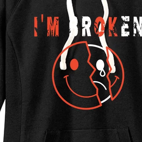 I'm Broken I'm OK - Mourning Keepsake Disease - I'm Broken Women's Fleece Hoodie