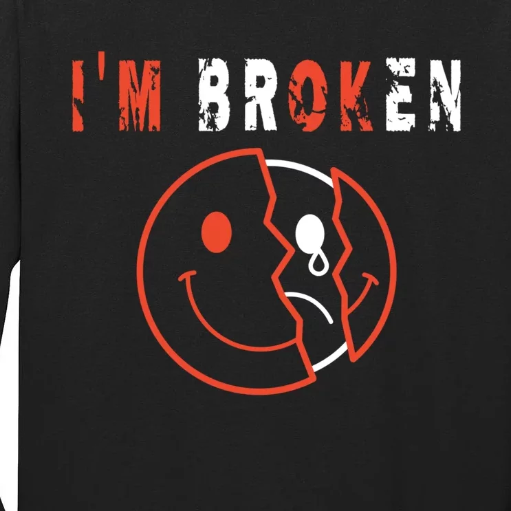 I'm Broken I'm OK - Mourning Keepsake Disease - I'm Broken Tall Long Sleeve T-Shirt