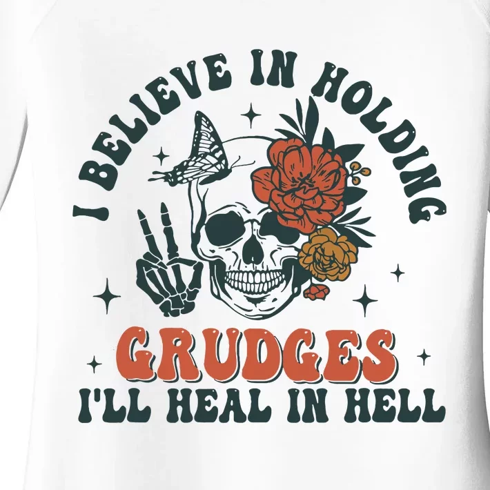 I Believe In Holding Grudges Ill Heal In Hell Women's Perfect Tri Tunic Long Sleeve Shirt