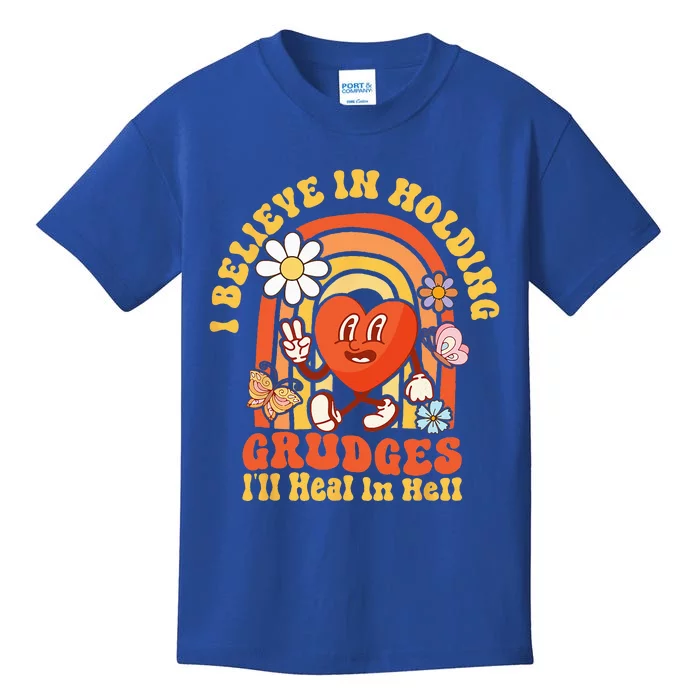 I Believe In Holding Grudges Ill Heal In Hell Rainbow Heart Kids T-Shirt