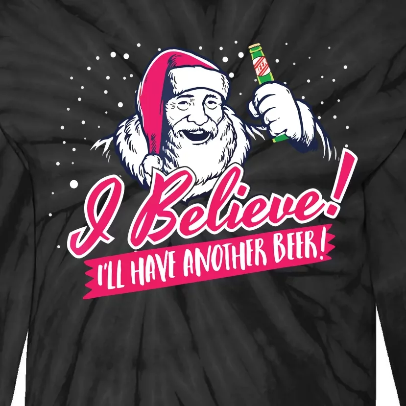 I Believe Ill Have Another Beer Funny Santa Claus Tie-Dye Long Sleeve Shirt