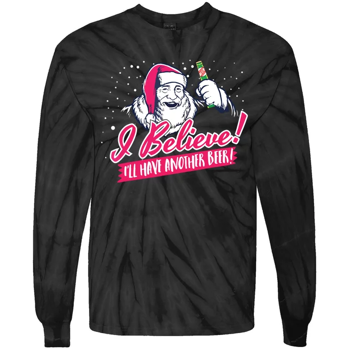 I Believe Ill Have Another Beer Funny Santa Claus Tie-Dye Long Sleeve Shirt