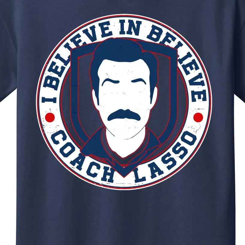 I Believe In Believe Coach Lasso Emblem Kids T-Shirt