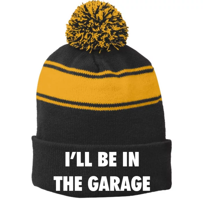 ILl Be In The Garage Stripe Pom Pom Beanie