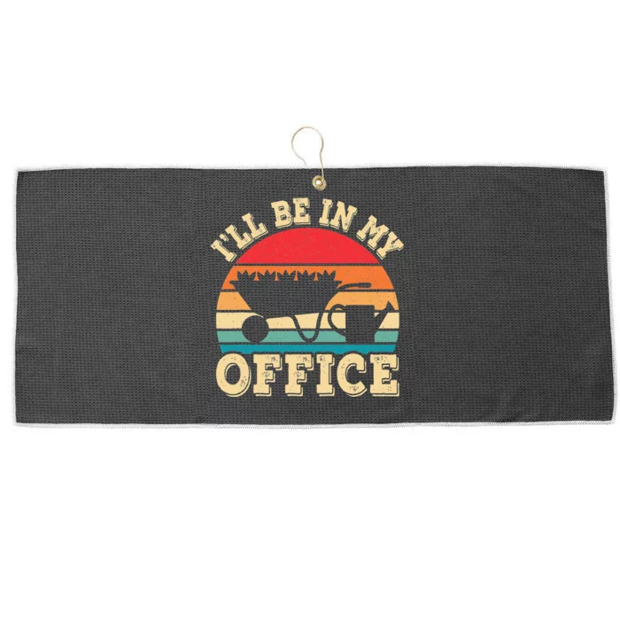 I'll Be In My Office Funny Gardening Retro Gardener Garden Large Microfiber Waffle Golf Towel