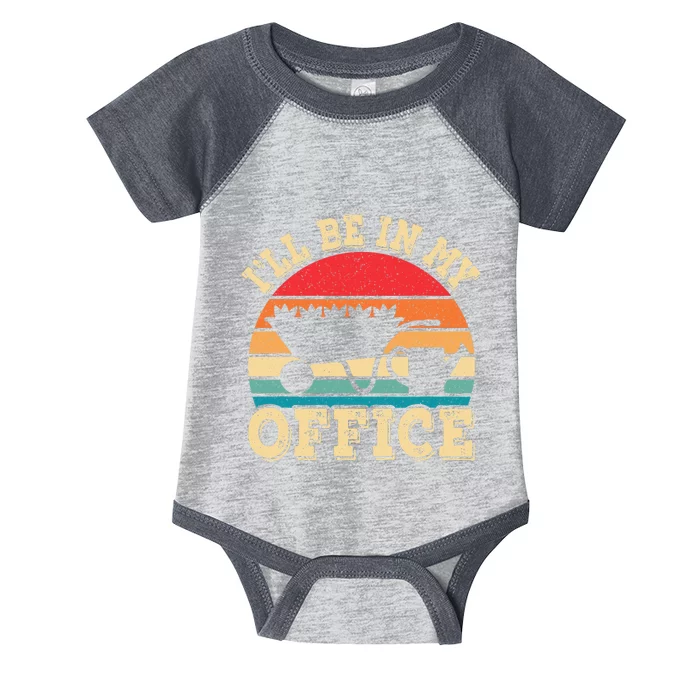 I'll Be In My Office Funny Gardening Retro Gardener Garden Infant Baby Jersey Bodysuit