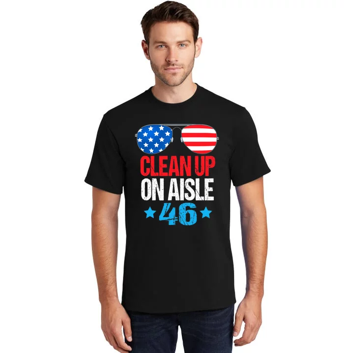 Impeach Biden Impeach 46 Clean Up On Aisle 46 Biden Tall T-Shirt