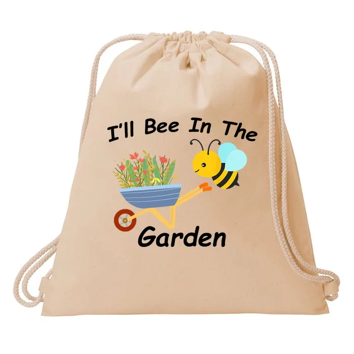 I'll Bee in the Garden Homestead Plants Farm Vegetable Ranch Drawstring Bag