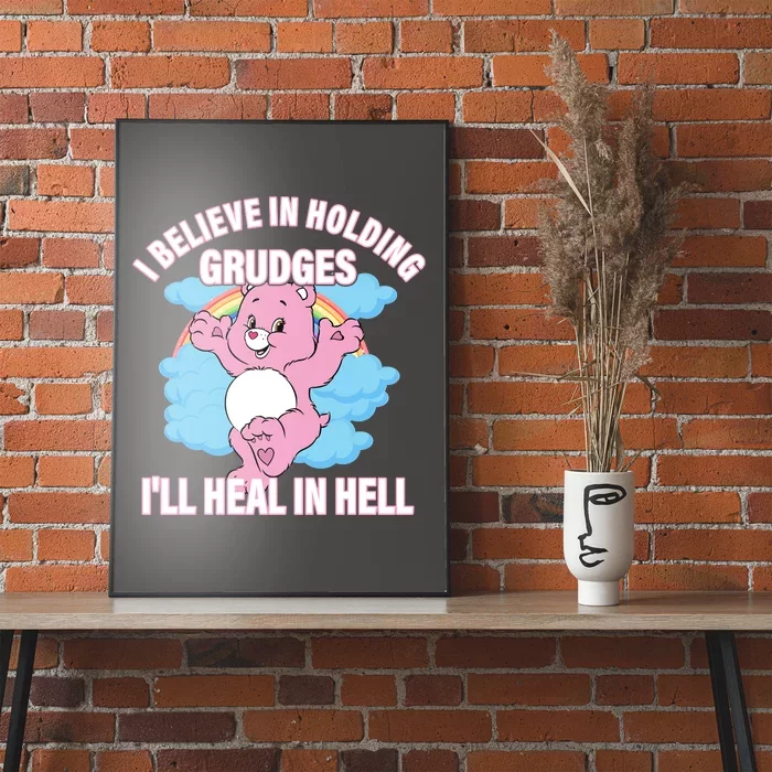 I Believe In Holding Grudges I’ll Heal In Hell Apparel Poster