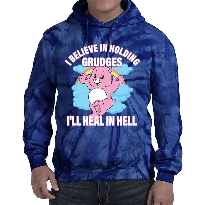 I Believe In Holding Grudges I’ll Heal In Hell Apparel Tie Dye Hoodie