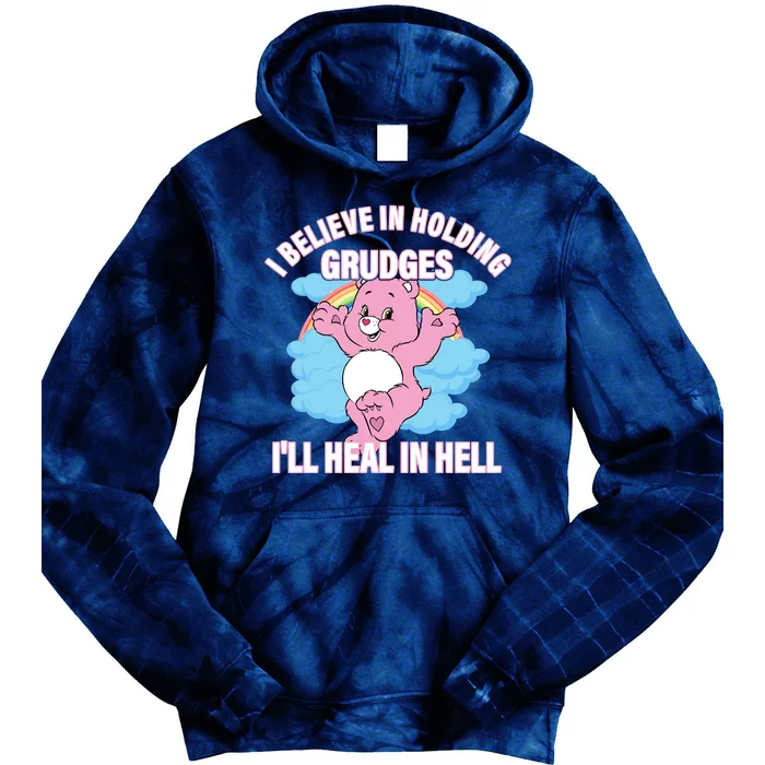 I Believe In Holding Grudges I’ll Heal In Hell Apparel Tie Dye Hoodie