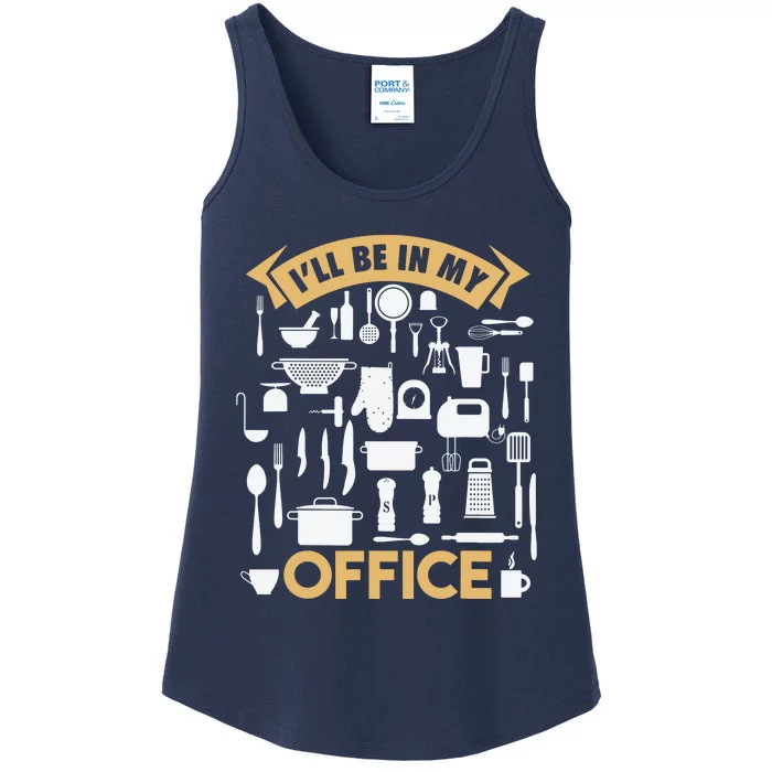 Ill Be In My Office Funny Cooking Chef Ladies Essential Tank